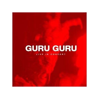 GURU GURU - LIVE IN CONCERT (2CD +DVD) - C+D