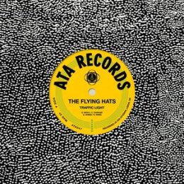 FLYING HATS, THE - TRAFFIC LIGHT/BUST UP - 7"