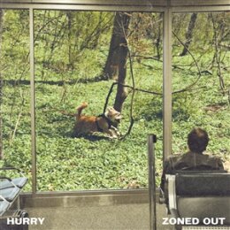 HURRY - ZONED OUT - LP