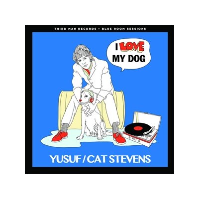 STEVENS, CAT / ISLAM, YUSUF - I LOVE MY DOG - 7"