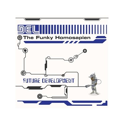 DEL THE FUNKEE HOMOSAPIEN - FUTURE DEVELOPMENT - CD