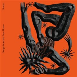 SMOTE - SONGS FROM THE FREE HOUSE (ORANGE COLOURED VINYL)...