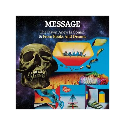 MESSAGE - THE DAWN ANEW IS COMING & FROM BOOKS AND DREAMS - CD