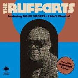 RUFFCATS, THE/DOUG SHORTS - I AINT WORRIED - 7"