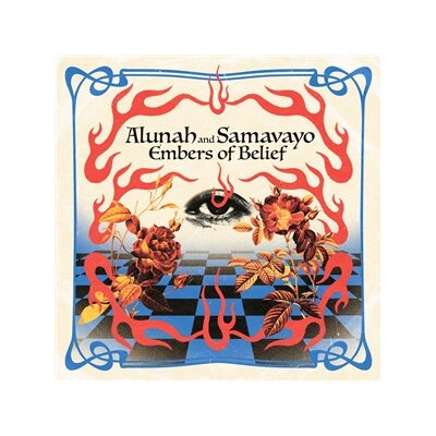 ALUNAH/SAMAVAYO - EMBERS OF BELIEVE - LP