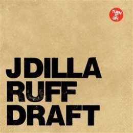J DILLA - RUFF DRAFT EP (EXPANDED 2X12" ED.) - 12"