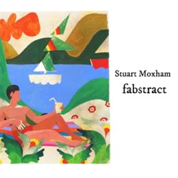 MOXHAM, STUART - FABSTRACT - CD