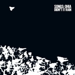 SONGS:OHIA - DIDNT IT RAIN (REVINYL EDITION) - LP