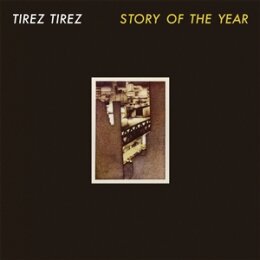 TIREZ TIREZ - STORY OF THE YEAR - LP