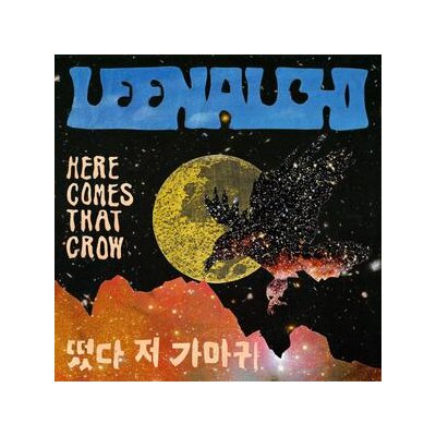 LEENALCHI - HERE COMES THAT CROW - CMA