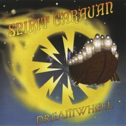 SPIRIT CARAVAN - DREAMWHEEL - LP