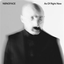 N8NOFACE - AS OF RIGHT NOW - LP