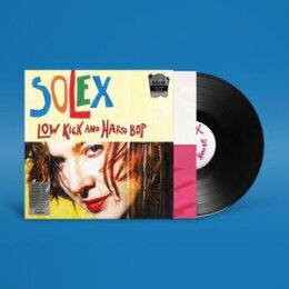 SOLEX - LOW KICK AND HARD BOP (25HT ANNIVERSARY EDITION)...