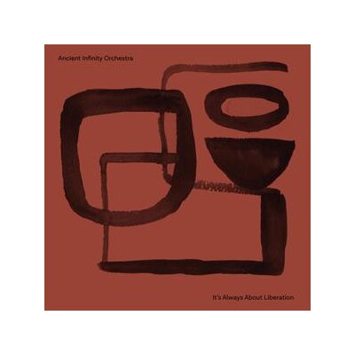 ANCIENT INFINITY ORCHESTRA - ITS ALWAYS ABOUT LIBERATION (LTD. BLACK BIO VINYL) - LP