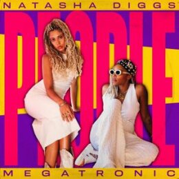 DIGGS, NATASHA/MEGATRONIC - PEOPLE - 12"