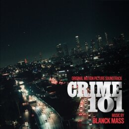 BLANCK MASS - CRIME 101 [ORIGINAL MOTION PICTURE...