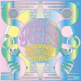 STIMULATOR JONES - ROUND SPIRITUAL RING - LP