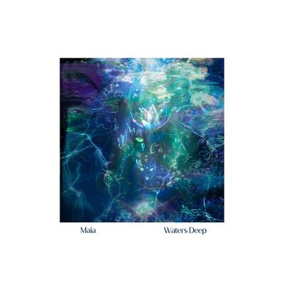 MAIA - WATERS DEEP (REISSUE) - LP
