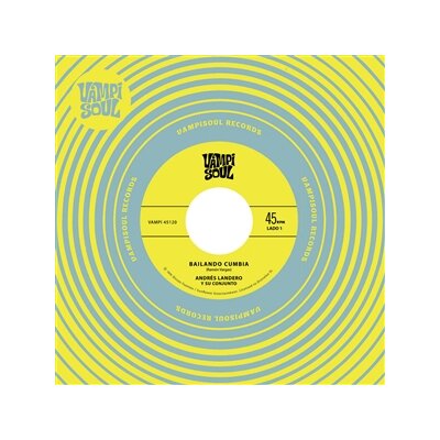 LANDERO, ANDRÉS Y SU CONJUNTO - BAILANDO CUMBIA - 7"