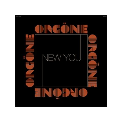 ORGONE - NEW YOU - LP