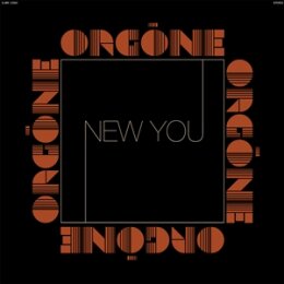 ORGONE - NEW YOU -LTD. NATURAL W/BLACK SWIRL VINYL- - LP