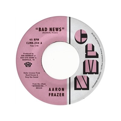 FRAZER, AARON - BAD NEWS / DONE LYIN (LIGHT GREY VINYL) - 7"
