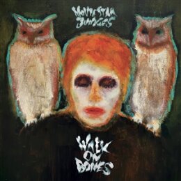 MOVIE STAR JUNKIES - WALK ON BONES - LP