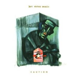 HOT WATER MUSIC - CAUTION - CD