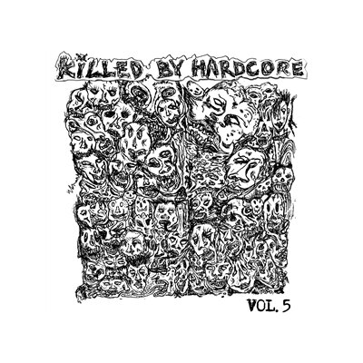 VARIOUS - KILLED BY HARDCORE VOL. 5 - LP