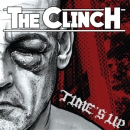 CLINCH, THE - TIMESS UP - LP