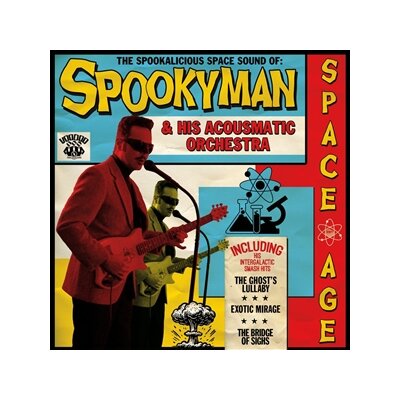 SPOOKYMAN & HIS ACOUSMATIC ORCHESTRA - THE SPOOKALICIOUS SPACE SOUND OF SPOOKYMAN & HIS ACOUSMATIC ORCHESTRA - LP