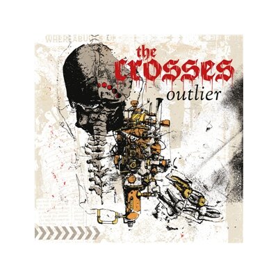 CROSSES, THE - OUTLIER - CD