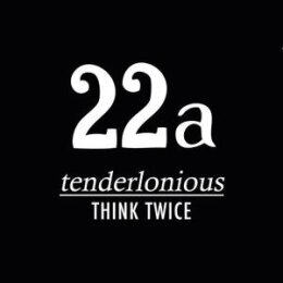 TENDERLONIOUS - THINK TWICE (LTD. HAND-STAMPED SLEEVE) - LP
