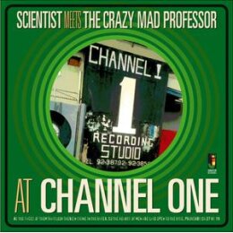 SCIENTIST/CRAZY MAD PROFESSOR, THE - AT CHANNEL ONE - LP