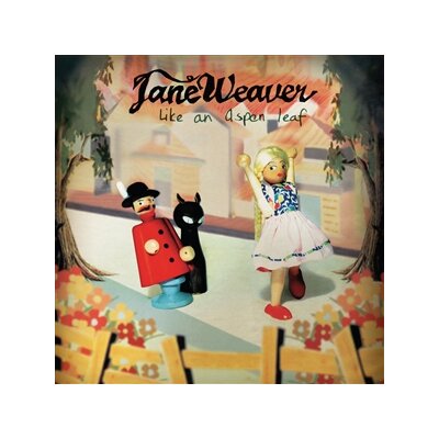 WEAVER, JANE - LIKE AN ASPEN LEAF - CD