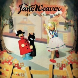 WEAVER, JANE - LIKE AN ASPEN LEAF - CD