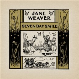 WEAVER, JANE - SEVEN DAY SMILE - CD