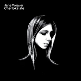 WEAVER, JANE - CHERLOKALATE - CD
