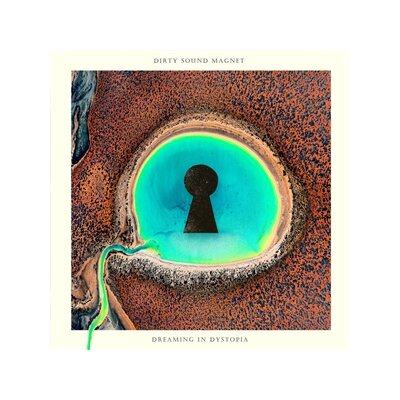 DIRTY SOUND MAGNET - DREAMING IN DYSTOPIA - LP