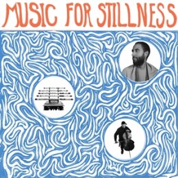 SILVERMAN, HARLAN - MUSIC FOR STILLNESS - LP