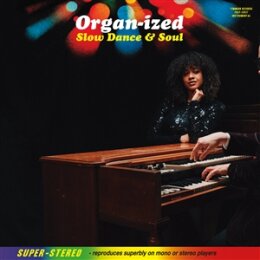 ORGAN-IZED - SLOW DANCE & SOUL (SMOKY ORANGE VINYL) - LP