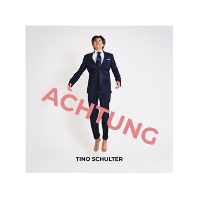 SCHULTER, TINO - ACHTUNG - CD