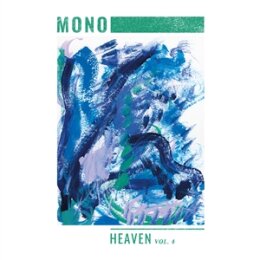 MONO - HEAVEN VOL.4 (LTD. TRANSPARENT GREEN VINYL) - EP