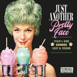 VARIOUS - JUST ANOTHER PRETTY FACE (1960S GIRL GOODIES...