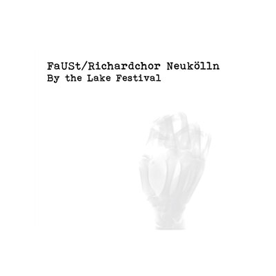 FAUST/RICHARDCHOR NEUKÖLLN - BY THE LAKE FESTIVAL 2018 - CD