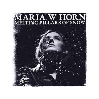 HORN, MARIA W - MELTING PILLARS OF SNOW (STARLIGHT SPARKLE VINYL) - LP