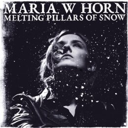 HORN, MARIA W - MELTING PILLARS OF SNOW (STARLIGHT...