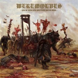 WEREWOLVES - YOURE WEAK AND YOU KNOW YOURE WEAK - CD