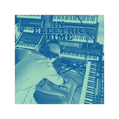 CHIU, JEREMIAH - IN ELECTRIC TIME (REISSUE) - LP