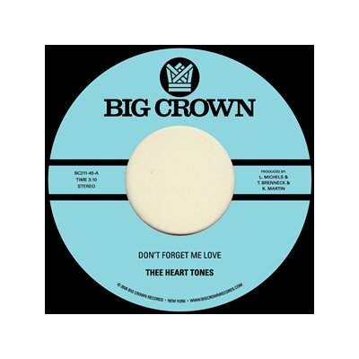 THEE HEART TONES - DONT FORGET ME LOVE B/W SING YOUR SONG - 7"